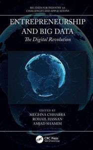 Title: Entrepreneurship and Big Data: The Digital Revolution, Author: Meghna Chhabra