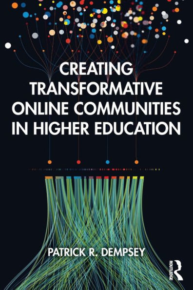 Creating Transformative Online Communities Higher Education