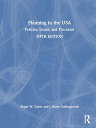 Title: Planning in the USA: Policies, Issues, and Processes, Author: Roger W. Caves