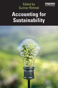 Title: Accounting for Sustainability / Edition 1, Author: Gunnar Rimmel