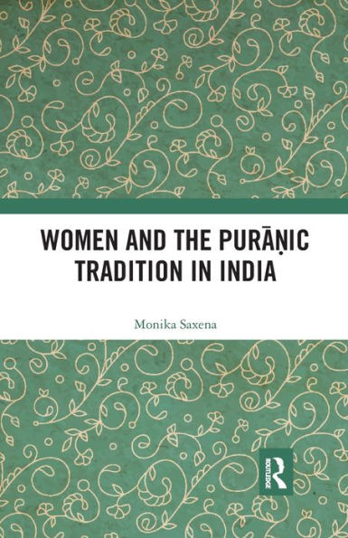 Women and the Puranic Tradition India