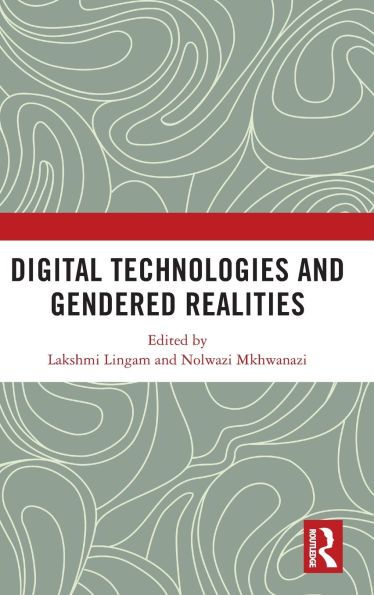 Digital Technologies and Gendered Realities