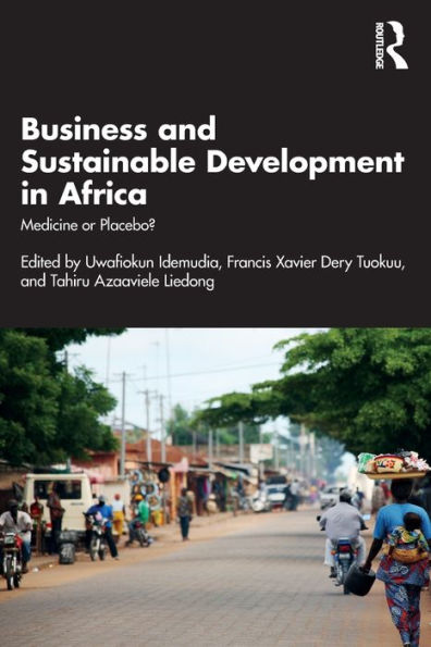 Business and Sustainable Development Africa: Medicine or Placebo?