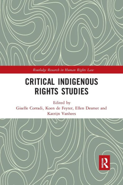 Critical Indigenous Rights Studies