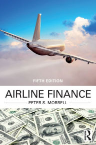 Title: Airline Finance, Author: Peter S. Morrell