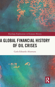 Free ebooks download ipad A Global Financial History of Oil Crises 9781040413524