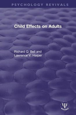 Child Effects on Adults / Edition 1