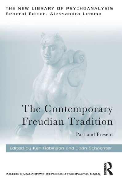 The Contemporary Freudian Tradition: Past and Present