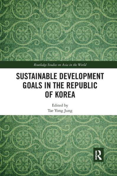 Sustainable Development Goals the Republic of Korea