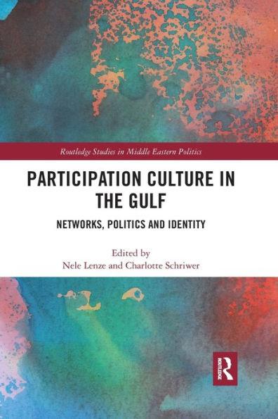 Participation Culture the Gulf: Networks, Politics and Identity