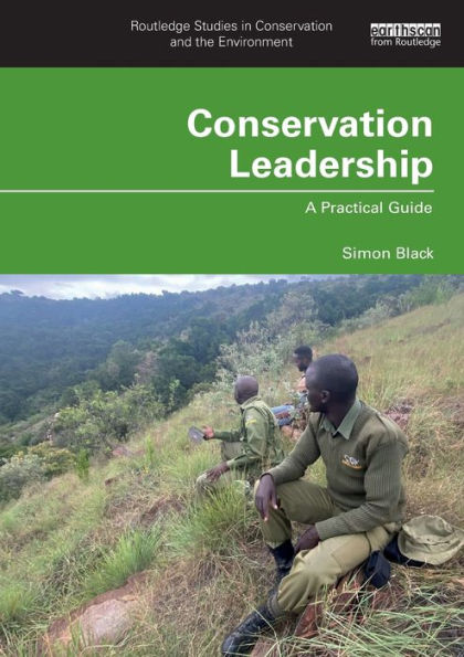 Conservation Leadership: A Practical Guide