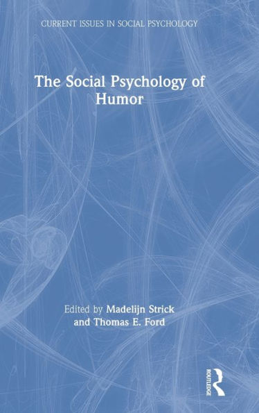 The Social Psychology of Humor