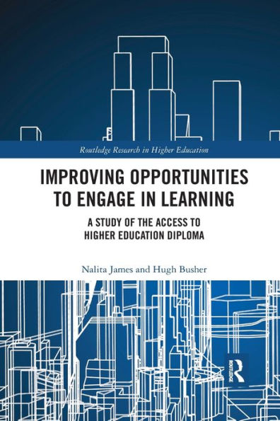 Improving Opportunities to Engage Learning: A Study of the Access Higher Education Diploma