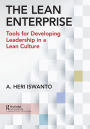 The Lean Enterprise: Tools for Developing Leadership in a Lean Culture
