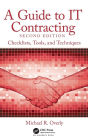 A Guide to IT Contracting: Checklists, Tools, and Techniques