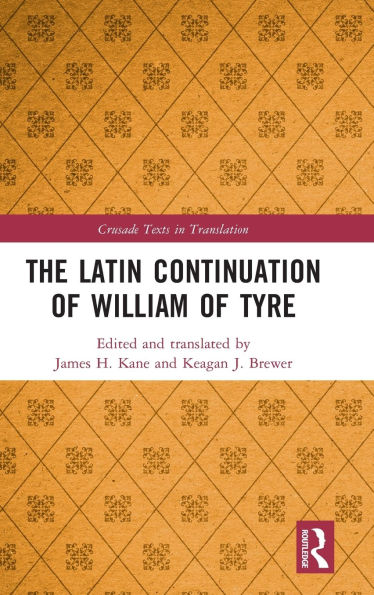 The Latin Continuation of William Tyre