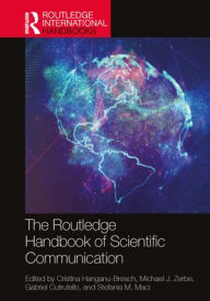 Title: The Routledge Handbook of Scientific Communication, Author: Cristina Hanganu-Bresch