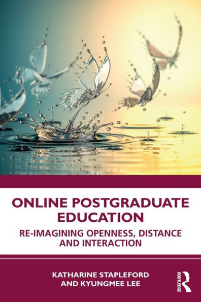 Online Postgraduate Education: Re-imagining Openness, Distance and Interaction