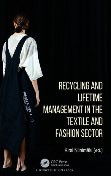 Recycling and Lifetime Management the Textile Fashion Sector