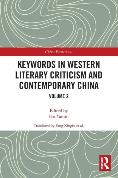 Keywords in Western Literary Criticism and Contemporary China: Volume 2