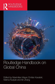 Title: Routledge Handbook on Global China, Author: Maximilian Mayer