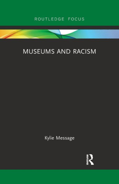 Museums and Racism / Edition 1