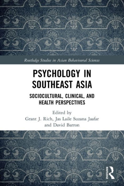 Psychology Southeast Asia: Sociocultural, Clinical, and Health Perspectives