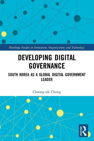 Developing Digital Governance: South Korea as a Global Government Leader