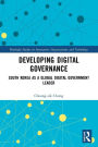 Developing Digital Governance: South Korea as a Global Digital Government Leader