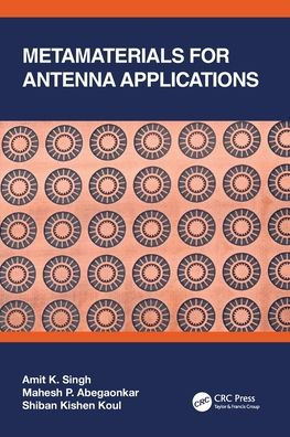 Metamaterials for Antenna Applications