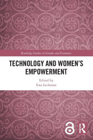 Title: Technology and Women's Empowerment, Author: Ewa Lechman