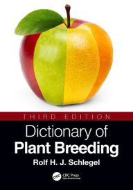 Title: Dictionary of Plant Breeding, Author: Rolf H. J. Schlegel