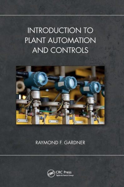 Introduction to Plant Automation and Controls