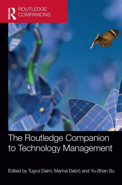 The Routledge Companion to Technology Management