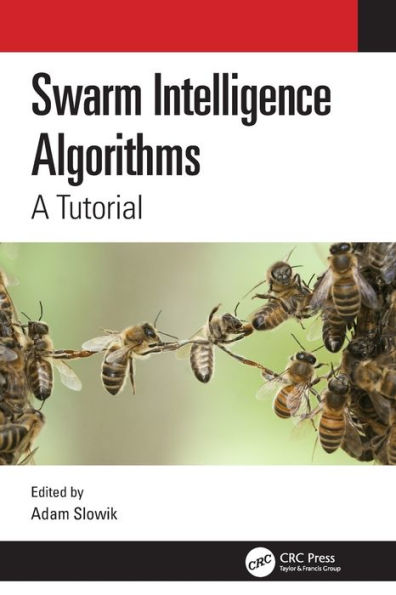 Swarm Intelligence Algorithms: A Tutorial