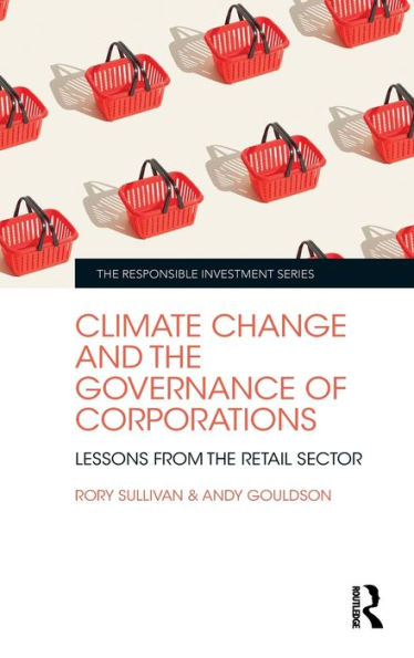 Climate Change and the Governance of Corporations: Lessons from Retail Sector