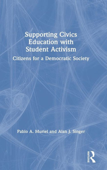 Supporting Civics Education with Student Activism: Citizens for a Democratic Society
