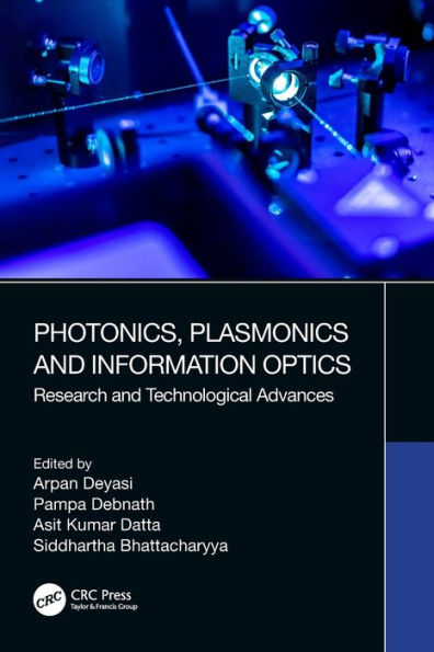 Photonics, Plasmonics and Information Optics: Research Technological Advances