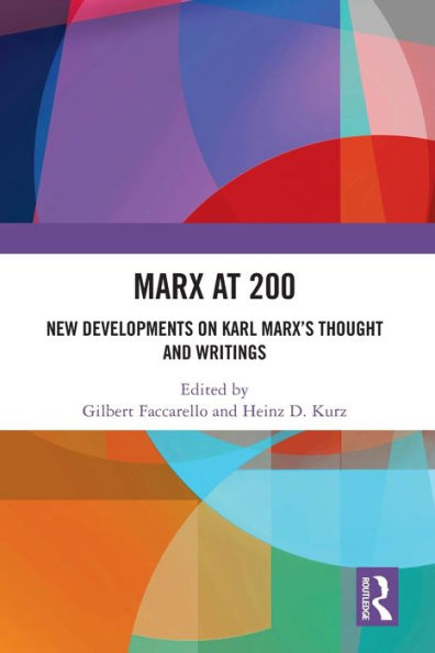 Marx at 200: New Developments on Karl Marx's Thought and Writings