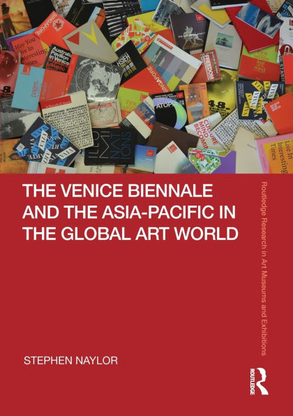 the Venice Biennale and Asia-Pacific Global Art World