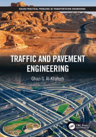 Title: Traffic and Pavement Engineering, Author: Ghazi G. Al-Khateeb