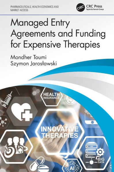 Managed Entry Agreements and Funding for Expensive Therapies