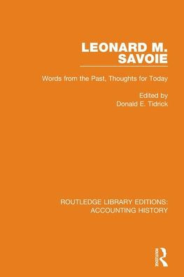 Leonard M. Savoie: Words from the Past, Thoughts for Today