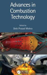 Title: Advances in Combustion Technology, Author: Debi Prasad Mishra