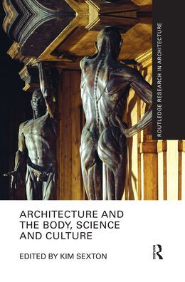 Architecture and the Body, Science Culture