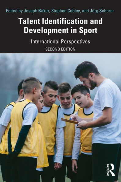 Talent Identification and Development Sport: International Perspectives