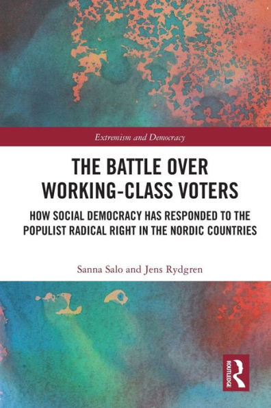 the Battle Over Working-Class Voters: How Social Democracy has Responded to Populist Radical Right Nordic Countries