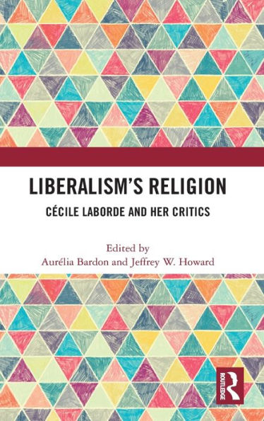 Liberalism's Religion: Cécile Laborde and Her Critics / Edition 1