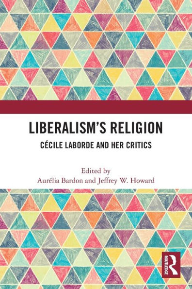 Liberalism's Religion: Cécile Laborde and Her Critics