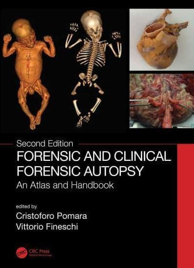 Forensic and Clinical Forensic Autopsy: An Atlas and Handbook